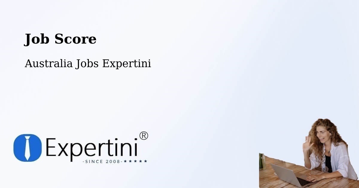 Job Score & Job Description Score Tool – Bathurst - Australia Jobs Expertini